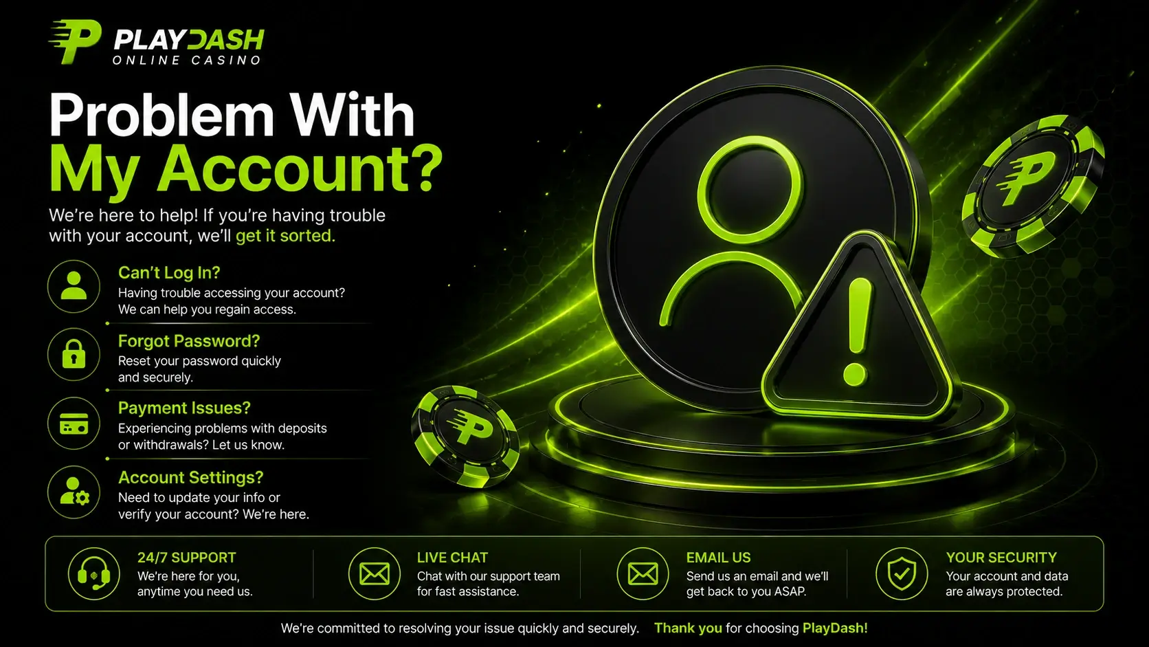 Can You Fix a Problem With My Account?